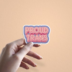 Proud Transgender Sticker | Trans Pride Lgbtq+
