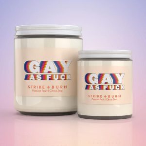 Gay As Fuck Candle | Lgbtq+ Pride Gift | Passion Fruit &Amp; Citrus Zest